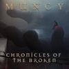 Chronicles of the Broken (Explicit) - Muncy