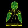 Pressure Points(feat. Chef Mike) - Outsiders Syndicate&Chef Mike