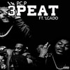 3peat (feat. 'Lgado) (Explicit) - P.C.P&'LGado