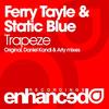 Trapeze (Original Mix) - Ferry Tayle&Static Blue