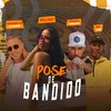 Pose de Bandido(feat. Mc Gw)(Brega Funk) (Explicit) - Fernando Problema&Pedrinho Do Charme&Williany