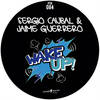 Wake Up (Original Mix) - Sergio Caubal&Jaime Guerrero