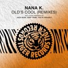 Old's Cool (The Bt Project Midnight Remix) - Nana K.
