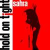 Hold on Tight (Resonator Mix) - Sahra