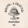 Bring A Friend (Original Mix) - Hood Rich