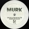 Never Let You Go (Original Mix) - Oscar G&Ralph Falcon
