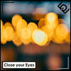 Close Your Eyes - Ole Eb