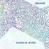 Stars Fell On Alabama - Charlie Byrd