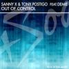 Out Of Control (Radio Mix) - Sanny X&Tony Postigo&Demie