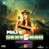 Sexy & Bad - Praj-X