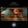 How Long (Original Mix) - ALBT