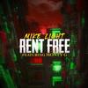 Rent Free (feat. Monty G) - Mike Light&Monty G
