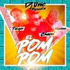 El Pom Pom - Chacal&DJ Unic&El Taiger&Harryson