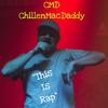 This Is Rap (Explicit) - CMD ChillenMacDaddy