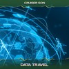 Data Travel (Maratea Cool Mix, 24 Bit Remastered) - Cruiser Son
