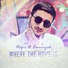 Where the Hope Is - Hafex&Emoiryah