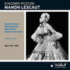 Presto! …? In fila! …? (Sergente, Des Grieux, Chorus, Comandante) - Calvin Marsh&Carlo Bergonzi&Louis Sgarro&Metropolitan Opera Chorus