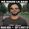 Ma doare la bass - Marius Moga&Shift&What's Up&George Hora&Vizi Imre&Marius Ivancea&Gabriel Istrate