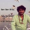Bam Bam Bhole(feat. Girish Narayanan) - Manu Ramesan&Girish Narayanan