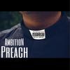 Preach (Explicit) - Ambition