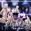 Lighter on Dat(feat. Jaylasell) (Explicit) - Knight Train&Jaylasell