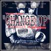 Change Up (feat. Mz. Bozzy) (Explicit) - Young Came&Mz. Bozzy