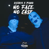 No Face No Case (Explicit) - Pisko&SIC4RIO&VIERTELMUSIK