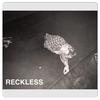 Reckless - Oldchild