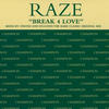 Break 4 Love (Onionz Down With Love Radio Edit) - Onionz&RAZE