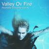 Valley Ov Fire - Rochelle Vincente von K