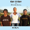 Vuka - Key 2 Key&Shinely Greenz