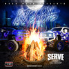 Dirt on My Boots (Explicit) - SERVE&Mike C da Champ