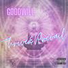 Thrive & Prevail (Explicit) - Goodwill