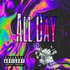 All Day (feat. QVXNO) (Explicit) - Lucas Garcez&QVXNO