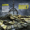 Chilling With Money - Justin Konk&Nate&George K