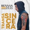 Transa Sincera (Explicit) - Rennan Dias&Ranking Records