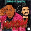 Murdah - DJ Absurd&Jigsy King