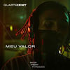 Meu Valor - CostaKent&Pyroman&Neew&ML21