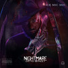 Nightmare on Yo Street (Explicit) - Ice Mic 360