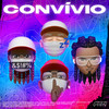 Convívio - Leviano&Alee&Brandão85&Dimme Roots&Hash Produções