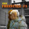 freestyle#3 (Explicit) - Ersi