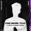 One More Time (Curious Mind Remix) - Finnet&Stay up late&curious mind&Finn Niermann&Ivan Shlyk&Valery Piuchanka&Guido Bosmans