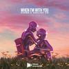 When I'm With You - Xaron&Adeline Um&Siddartha Vijay Kumar&Adeline Beatrice Um