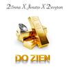 Do Zien (Explicit) - Jenaro&Devyron&D3nna