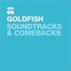 Soundtracks & Comebacks (Shaun Duvet & Softserve Sleeping with the Fishes) - Goldfish