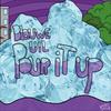 Pour It Up (Explicit) - Blauwe Uil