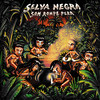 Selva Negra - Son Rompe Pera