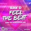 Feel the Beat - Ray D