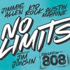 No Limits (Explicit) - Fueled by 808&Kid Rock&Austin Mahone&Jimmie Allen