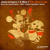 The One I Lost (Berny Mood Mix) - Jazzloungerz&E-Man